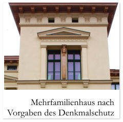 Mehrfamilienhaus nach Vorgaben des Denkmalschutz